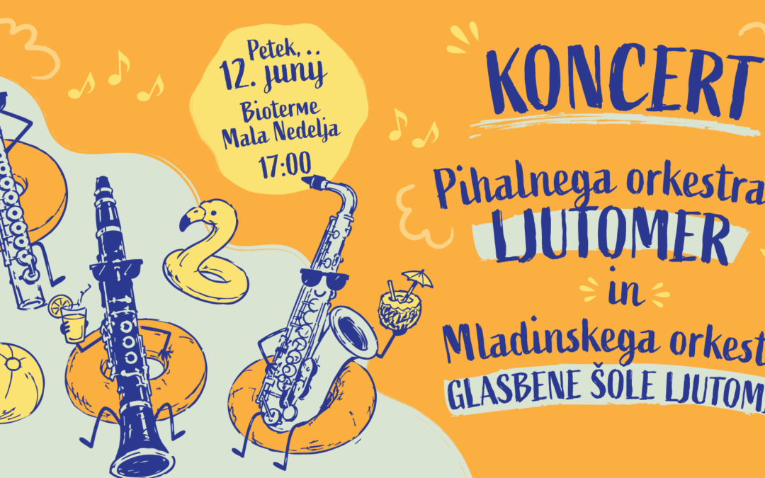 Skupni koncert pihalnih orkestrov Glasbene šole Slavka Osterca Ljutomer in Pihalnega orkestra Ljutomer v Biotermah Mala Nedelja